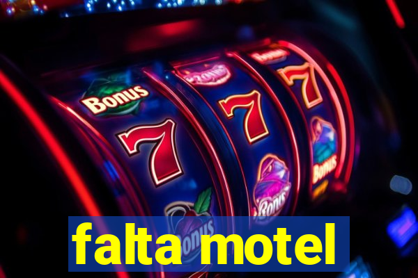 falta motel